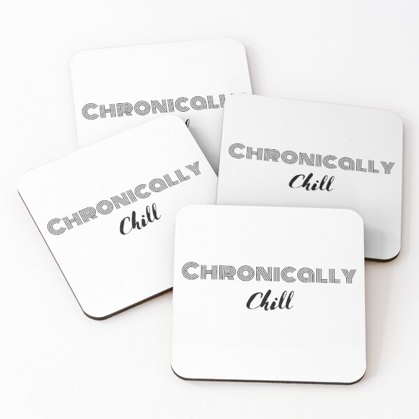 Item preview, Chronically Chill - Illness Awareness Design designed and sold by med-artist.