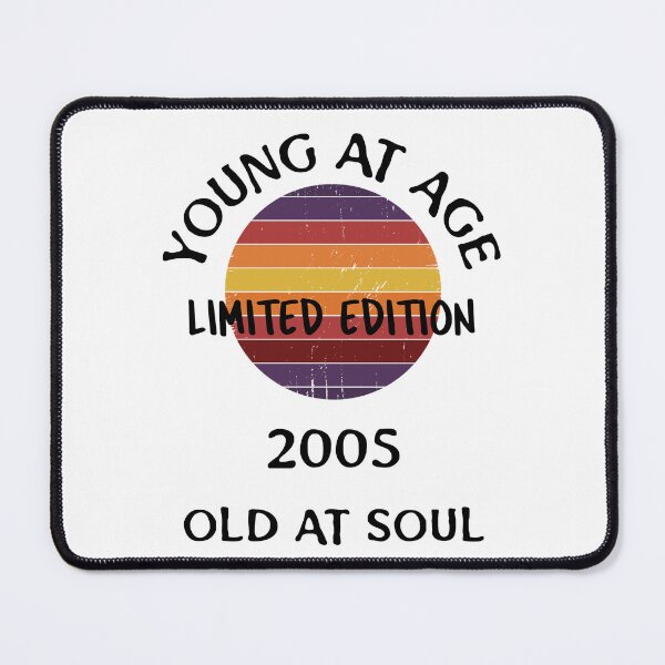 Item preview, Young at age old at soul 2005 limited edition-birthday designed and sold by Teo13.