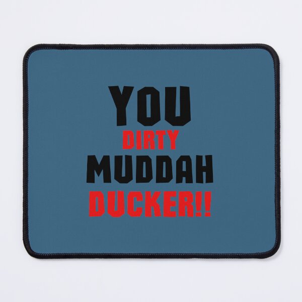 Item preview, You Dirty Muddah Ducker ~ Funny Duck Quote Typography For Duck Lovers designed and sold by haRexia.