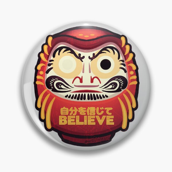 Item preview, Daruma : Believe in Yourself designed and sold by Will Shintani.