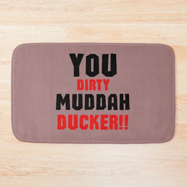 Item preview, You Dirty Muddah Ducker ~ Funny Duck Quote Typography For Duck Lovers designed and sold by haRexia.