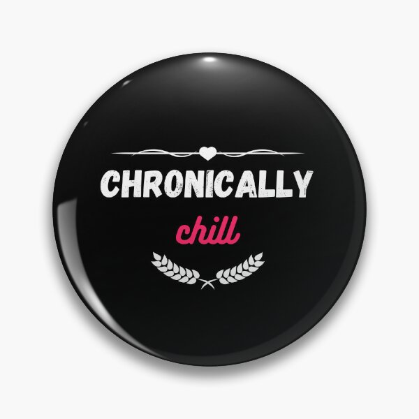 Item preview, Chronically Chill - Illness Awareness Design Color designed and sold by med-artist.