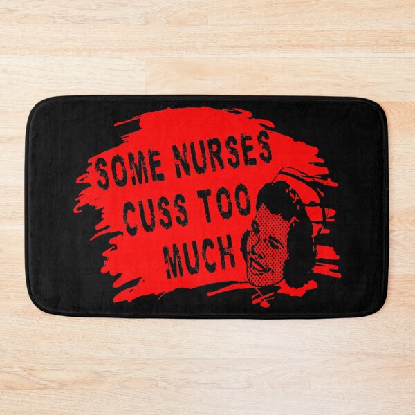 Item preview, Some Nurses Cuss Too Much designed and sold by printhappy4you.