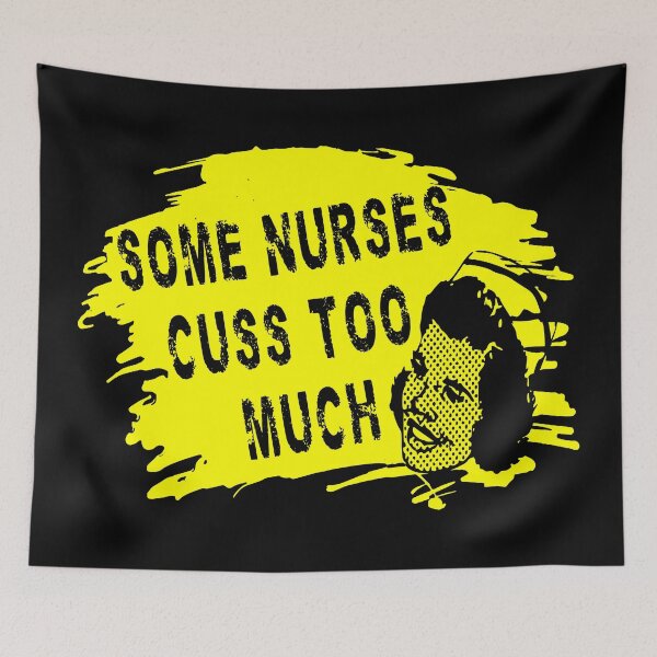 Item preview, Some Nurses Cuss Too Much designed and sold by printhappy4you.