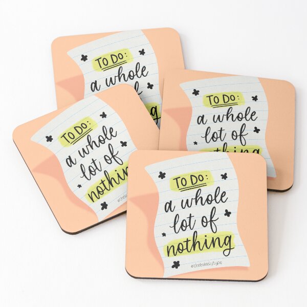 Item preview, To Do: A Whole Lot of Nothing - Note To Self Quote designed and sold by TheBubblyType.