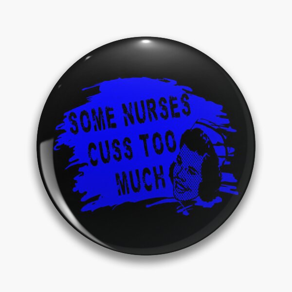 Item preview, Some Nurses Cuss Too Much designed and sold by printhappy4you.