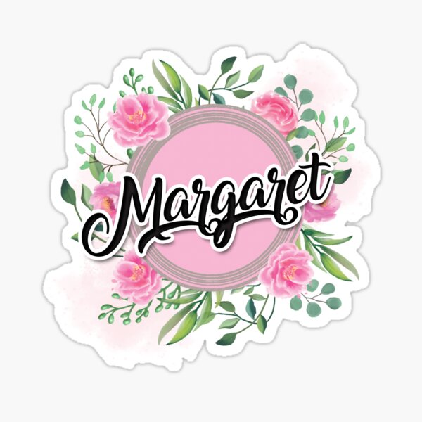  Margaret Name Sticker By Badinboow Redbubble