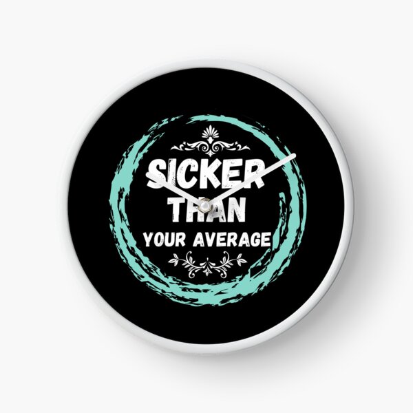 Item preview, Sicker Than Your Average designed and sold by med-artist.