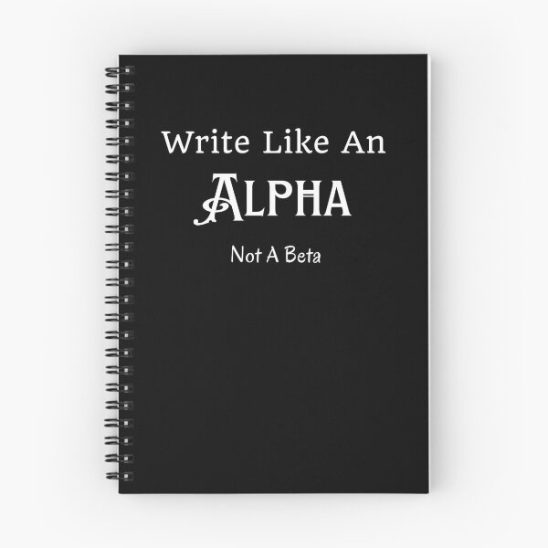 Item preview, Write Like An Alpha Not A Beta designed and sold by TheKnightWriter.