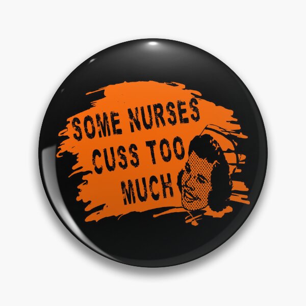 Item preview, Some Nurses Cuss Too Much designed and sold by printhappy4you.