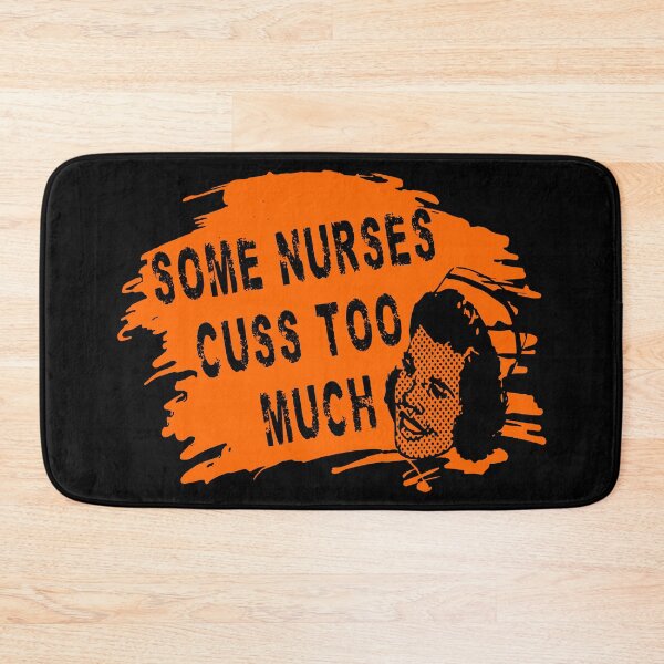 Item preview, Some Nurses Cuss Too Much designed and sold by printhappy4you.