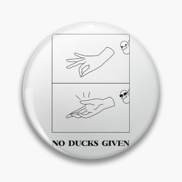 Item preview, No Ducks Given designed and sold by The-AQ-Store.