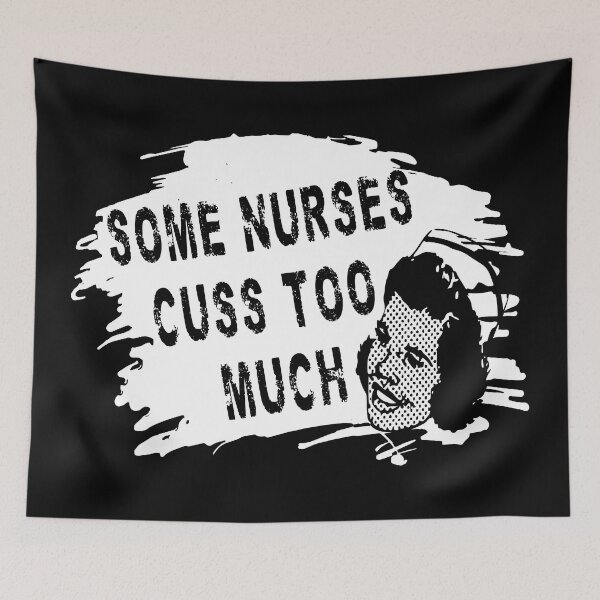 Item preview, Some Nurses Cuss Too Much designed and sold by printhappy4you.