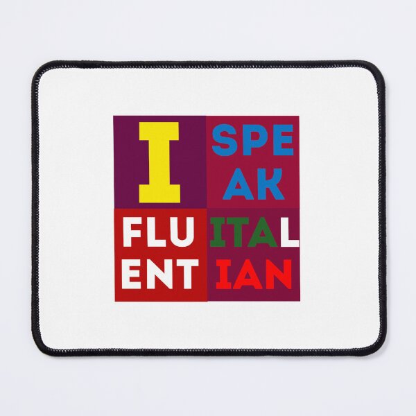 Item preview, I SPEAK FLUENT ITALIAN, designed and sold by Haitam771.