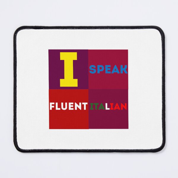 Item preview, I SPEAK FLUENT ITALIAN, funny, classic designed and sold by Haitam771.