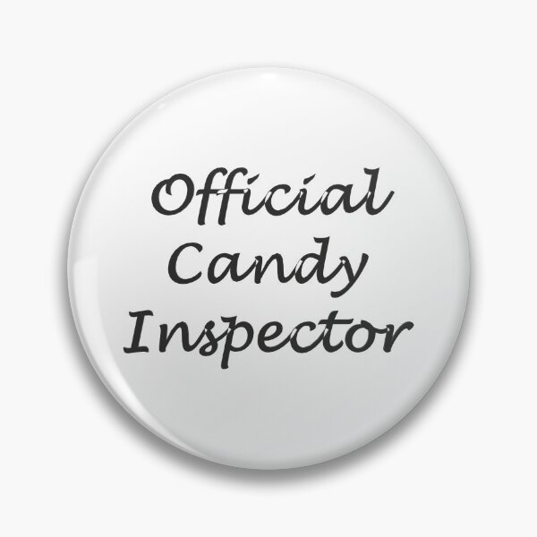 Item preview, Official Candy Inspector designed and sold by superchele.