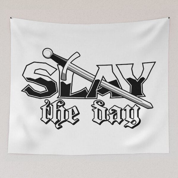 Item preview, SLAY THE DAY - Graphic Text Design - on white designed and sold by Tree45.