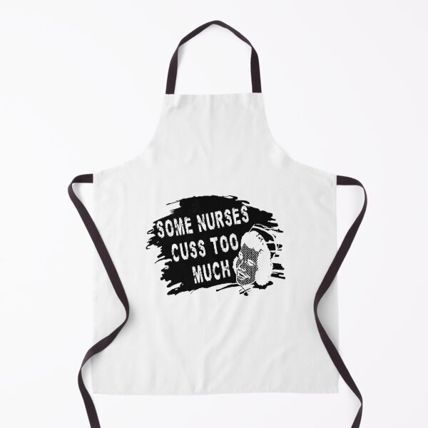 Item preview, Some Nurses Cuss Too Much designed and sold by printhappy4you.
