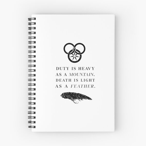 Item preview, duty is heavy as a mountain, death is light as a feather wheel of time quote designed and sold by cauthorsdagger.