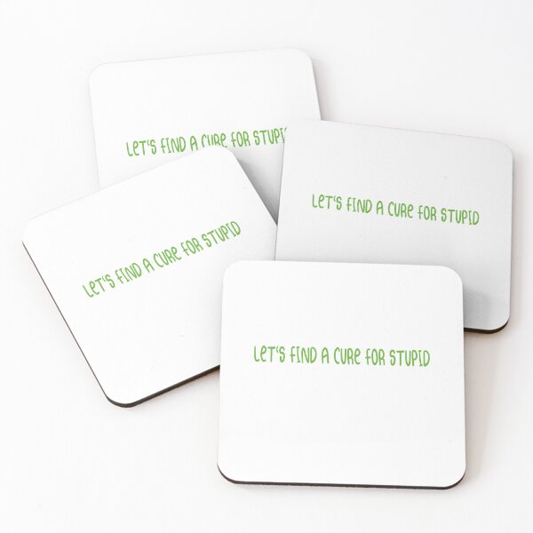 Item preview, Let's find a cure for stupid people designed and sold by YSNbr.