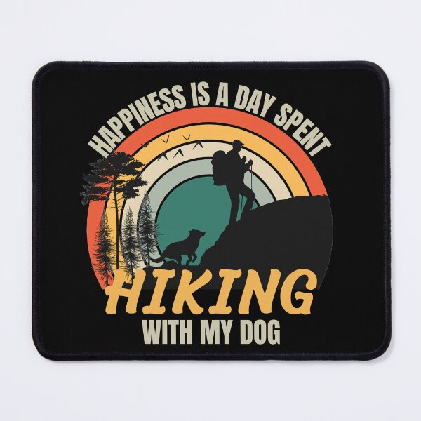 Item preview, Happiness Is A Day Spent Hiking With My Dog designed and sold by ni3ma.