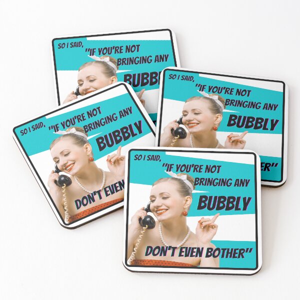 Item preview, If you're not bringing bubbly, don't even bother designed and sold by MariaHype.