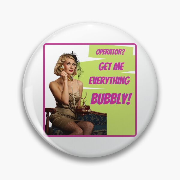 Item preview, Operator get me everything bubbly! designed and sold by MariaHype.
