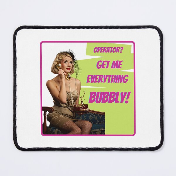 Item preview, Operator get me everything bubbly! designed and sold by MariaHype.