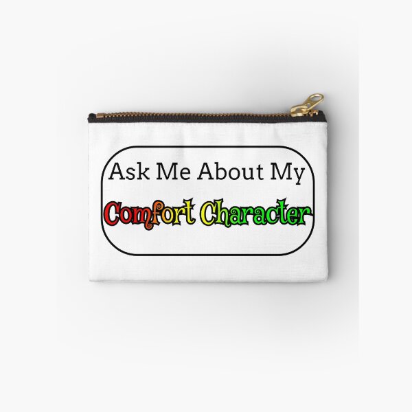 Item preview, Ask Me About My Comfort Character designed and sold by KittyKake44.