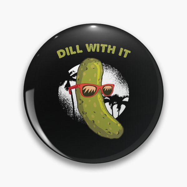Item preview, Dill With It designed and sold by The Jackalope.