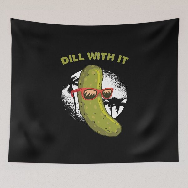Item preview, Dill With It designed and sold by The Jackalope.