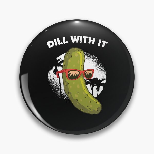 Item preview, Dill With It designed and sold by The Jackalope.