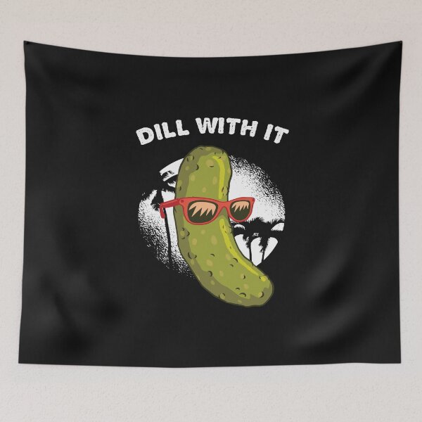 Item preview, Dill With It designed and sold by The Jackalope.