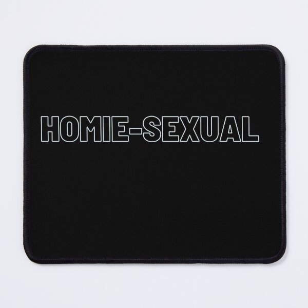 Item preview, Homiesexual | Funny Shirts for Dudes | Pro LGBTQ designed and sold by Brimwood.