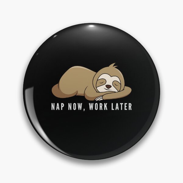 Item preview, Nap Now Work Later | Funny Sloth Shirt designed and sold by Brimwood.