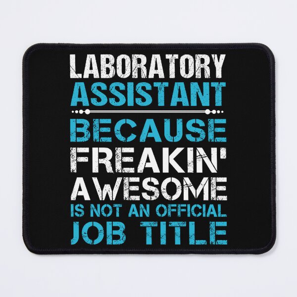 Item preview, Laboratory Assistant T Shirt - Freaking Awesome Job Gift Item Tee designed and sold by oetate4774.