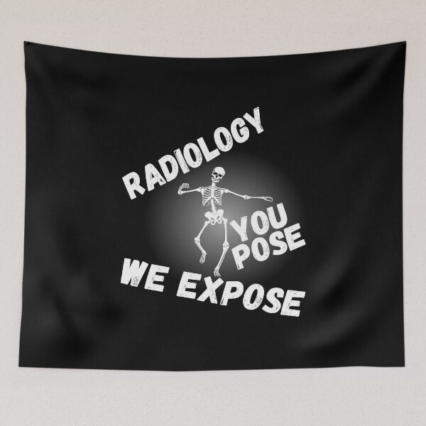 Item preview, Radiology You Pose We Expose designed and sold by printhappy4you.