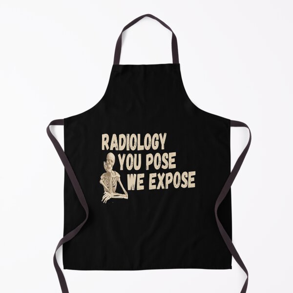 Item preview, Radiology You Pose We Expose designed and sold by printhappy4you.