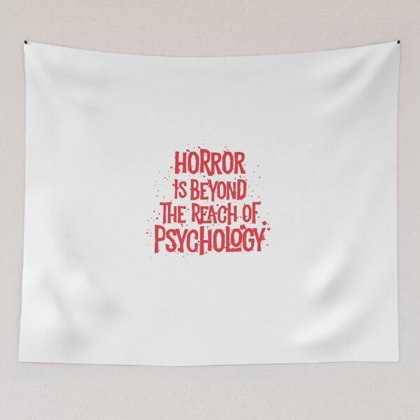 Item preview, Horror Is Beyond The Reach Of Psychology designed and sold by mishodja.
