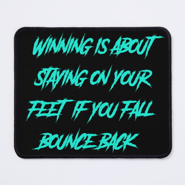 Item preview, Winning Is About Staying On Your Feet designed and sold by Organized Chaos Designs.
