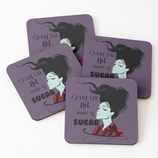 Item preview, Not made of Sugar designed and sold by CalistaK.