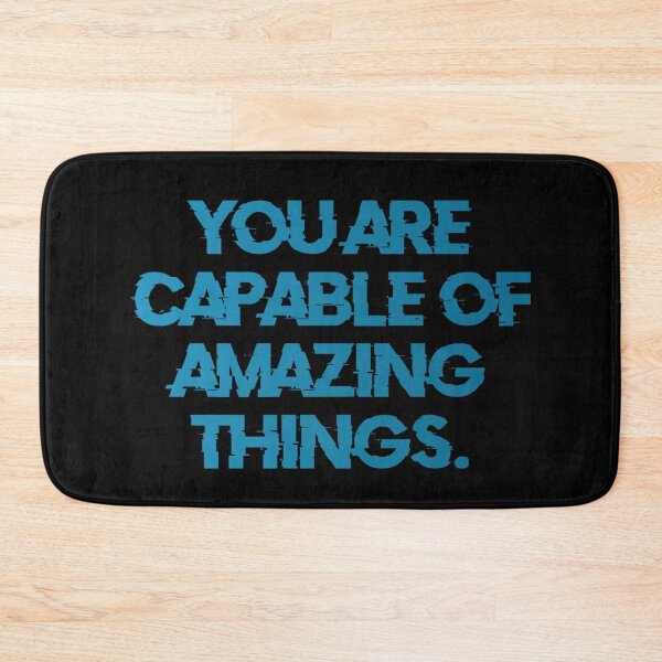 Item preview, You Are Capable Of Amazing Things designed and sold by Organized Chaos Designs.