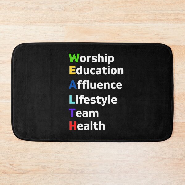 Item preview, WEALTH Worship Education Affluence Lifestyle Team Health designed and sold by WolfyAL.