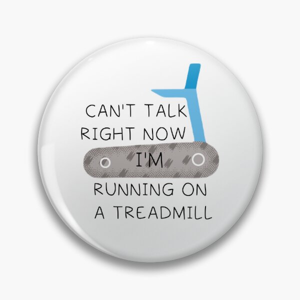 Item preview, CAN'T TALK RIGHT NOW I'M RUNNING ON  A TREADMILL designed and sold by DiscoVibes.