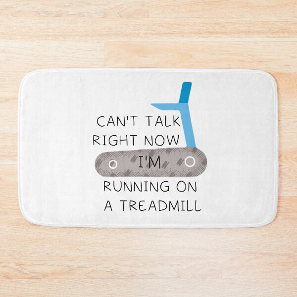 Item preview, CAN'T TALK RIGHT NOW I'M RUNNING ON  A TREADMILL designed and sold by DiscoVibes.