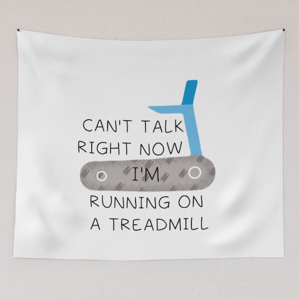 Item preview, CAN'T TALK RIGHT NOW I'M RUNNING ON  A TREADMILL designed and sold by DiscoVibes.