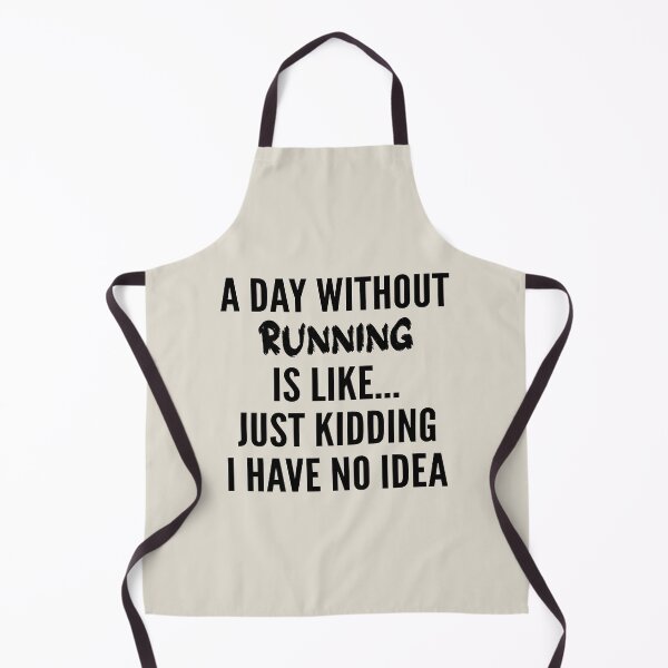 Item preview, A Day Without running - Funny running quote gift idea For Men and Women designed and sold by Mmmm3344.