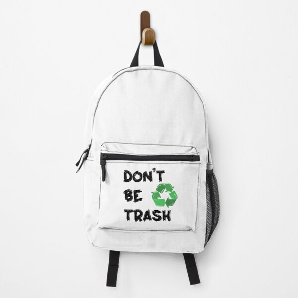 Item preview, Don’t Be Trash! Recycle! designed and sold by Emily Nielson.
