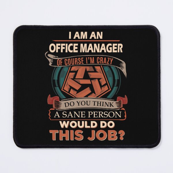 Item preview, Office Manager T Shirt - Sane Person Job Gift Item Tee designed and sold by vonnie38uo.