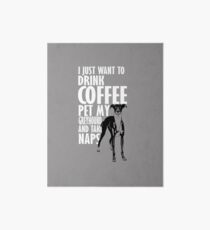 Greyhound & Nap Art Board